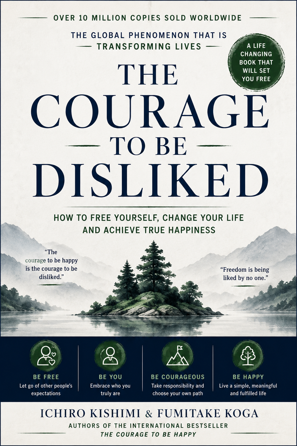 The Courage to Be Disliked