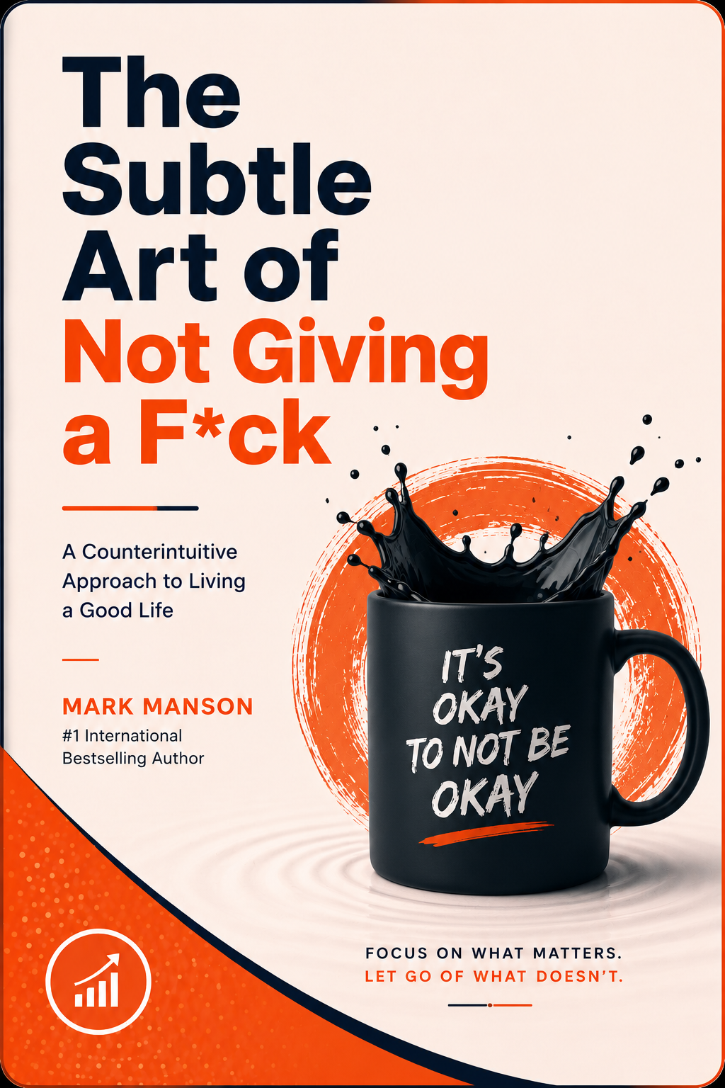 The Subtle Art of Not Giving a F*ck