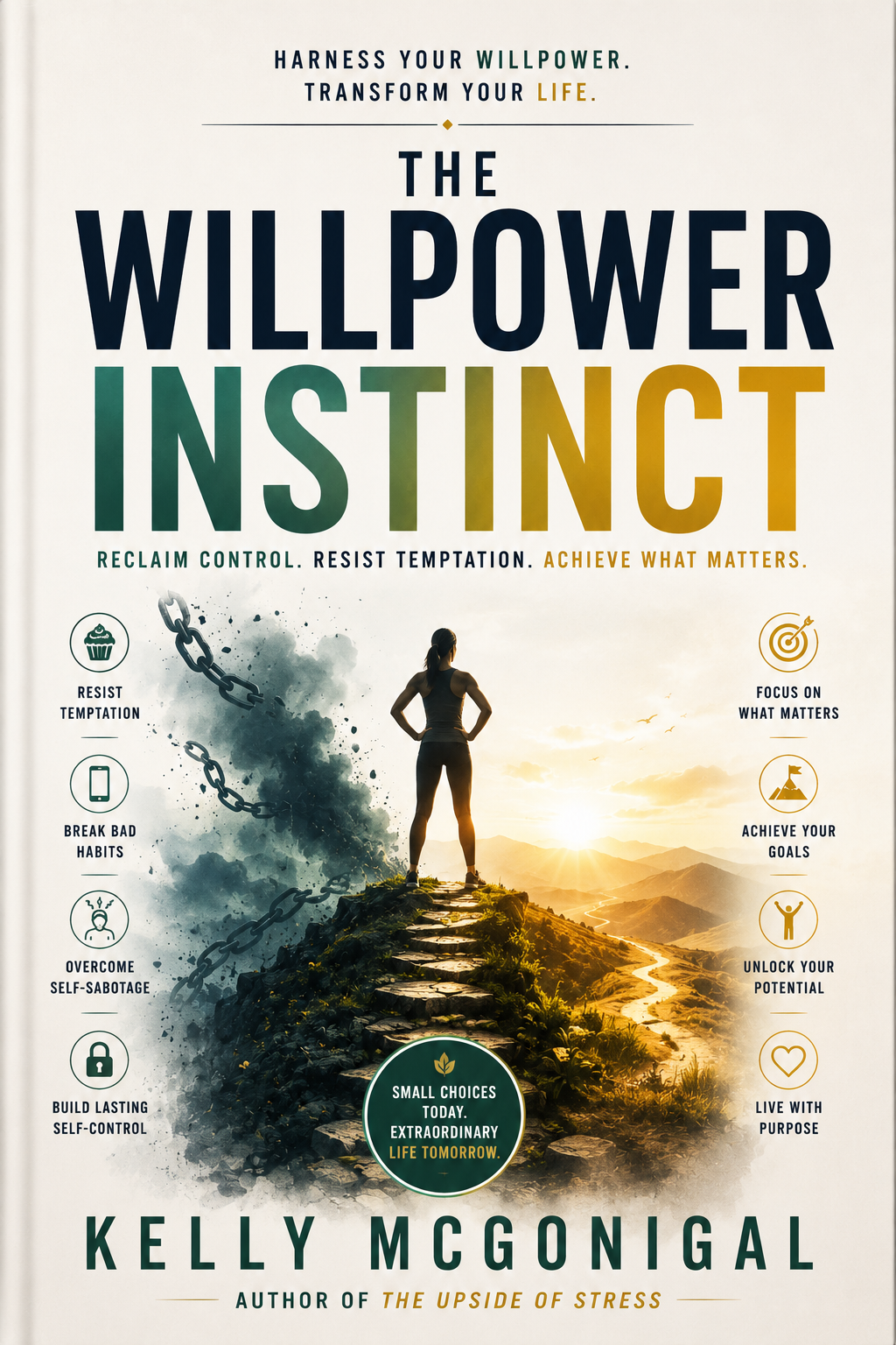 The Willpower Instinct